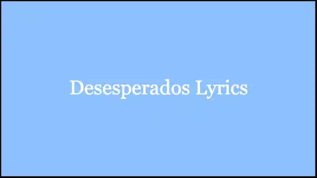 Desesperados Lyrics