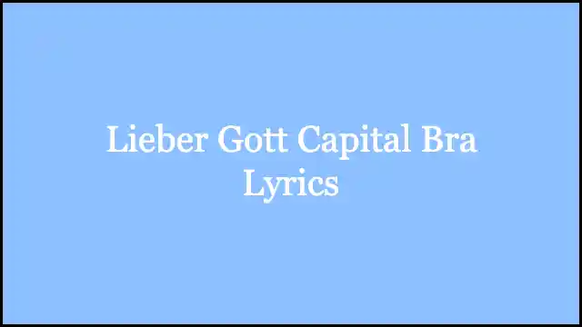 Lieber Gott Capital Bra Lyrics