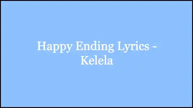 Happy Ending Lyrics - Kelela