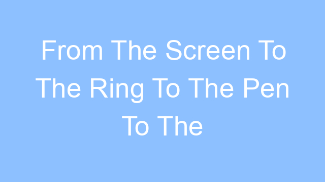 from the screen to the ring to the pen to the king lyrics 25056